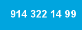 914 322 14 99